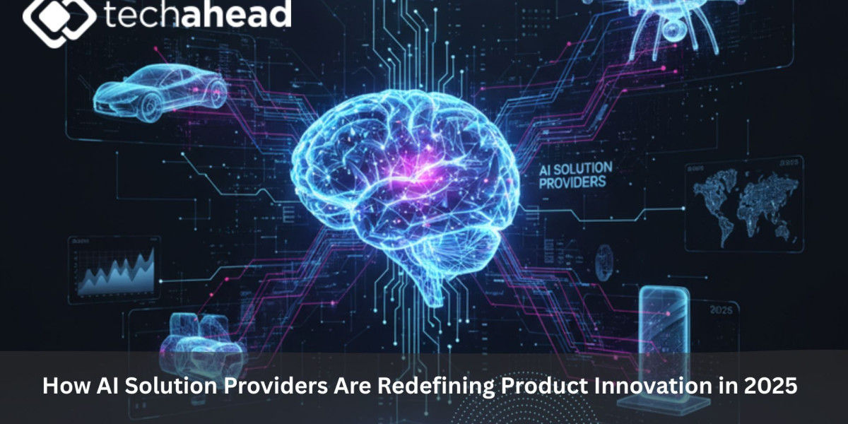 How AI Solution Providers Are Redefining Product Innovation in 2025