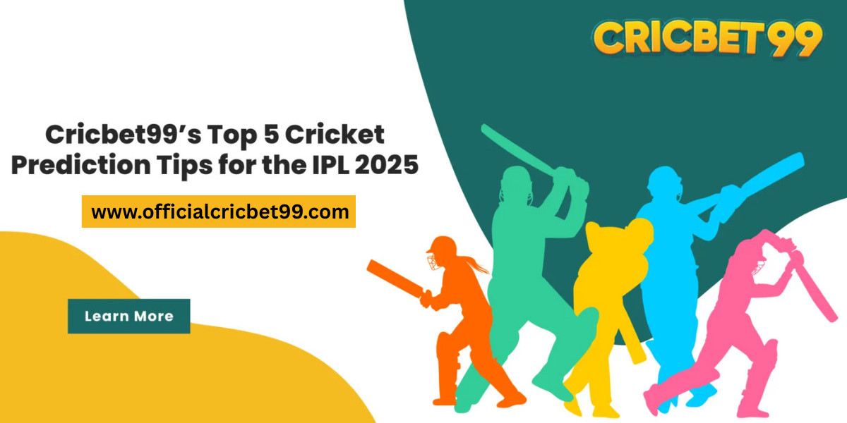 Cricbet99 Top 5 Cricket Prediction Tips for the IPL 2025