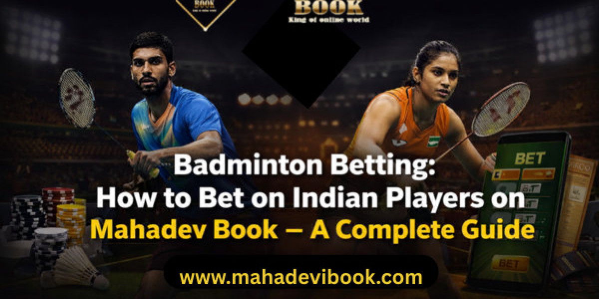 Badminton Betting How to Bet on Indian Players on Mahadev Book – A Complete Guide