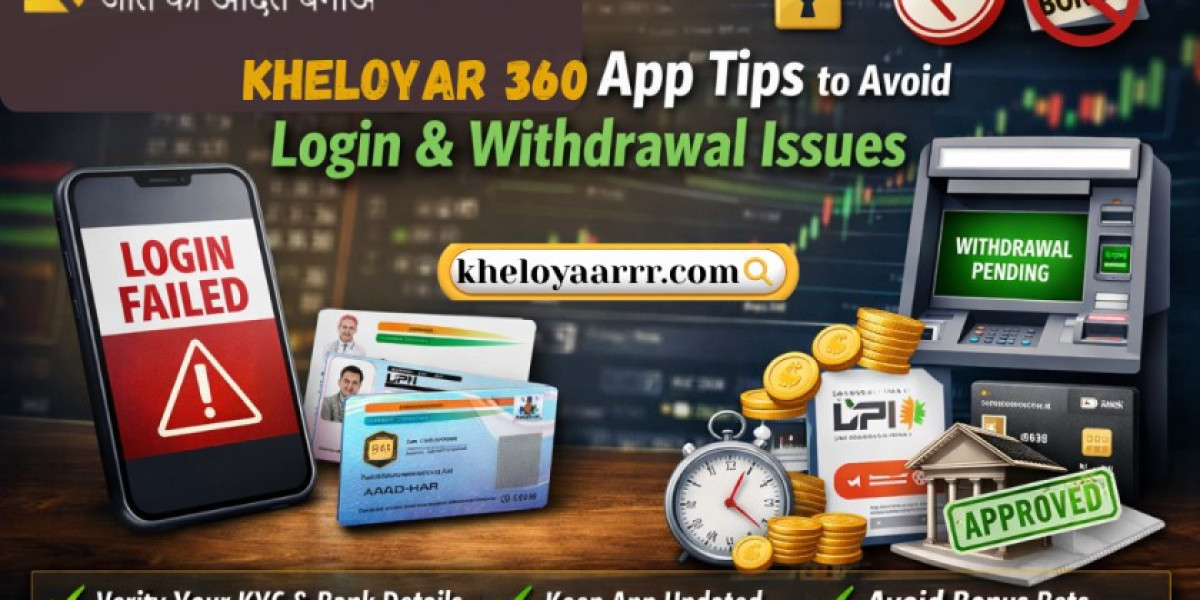 Kheloyar 360 App Tips to Avoid Login & Withdrawal Issues