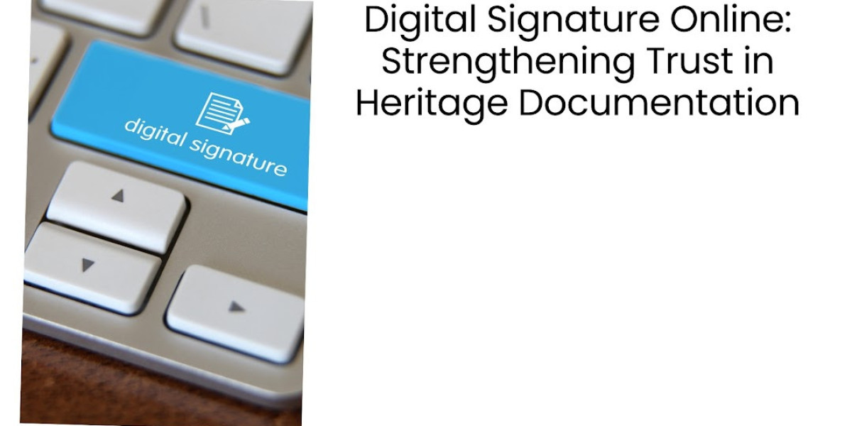 Digital Signature Online: Strengthening Trust in Heritage Documentation
