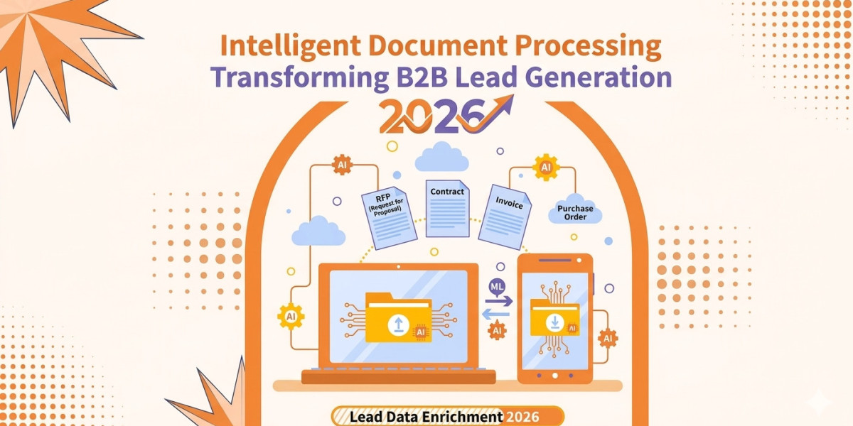 How Intelligent Document Processing (IDP) Is Transforming B2B Lead Generation in 2026