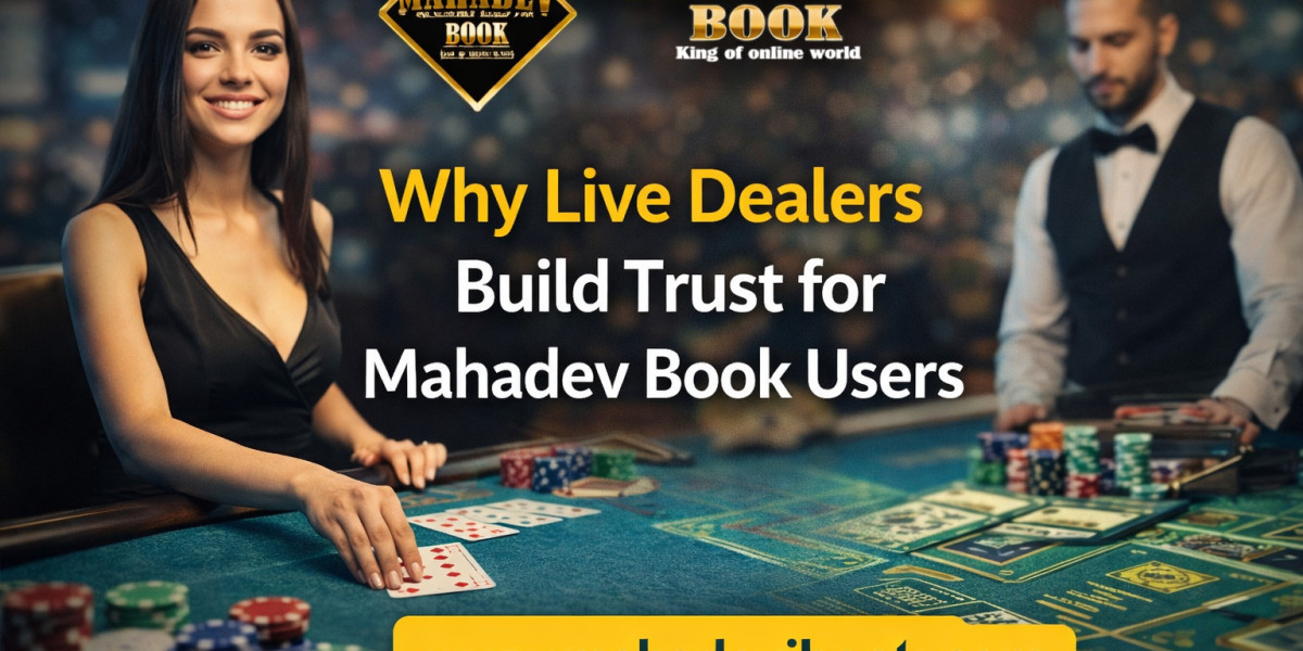 Why Live Dealers Build Trust for Mahadev Book Users