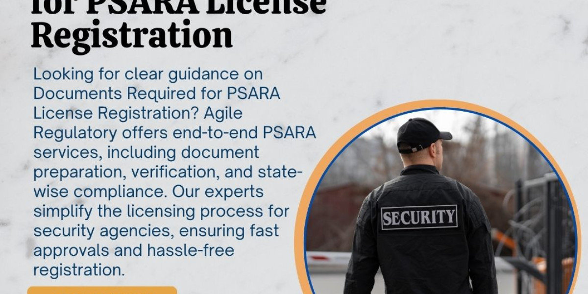 Start Your Security Agency: Documents Required for PSARA License in Uttar Pradesh