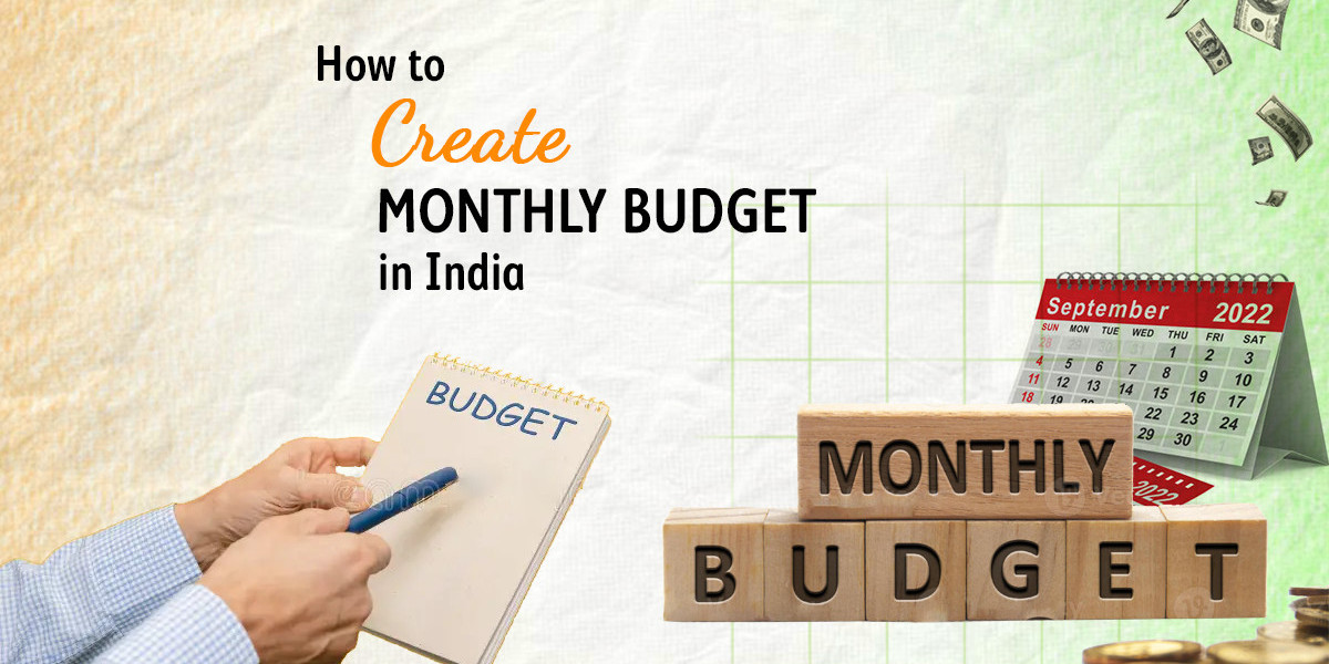 How to Create Monthly Budget in India and Save More Money Every Month