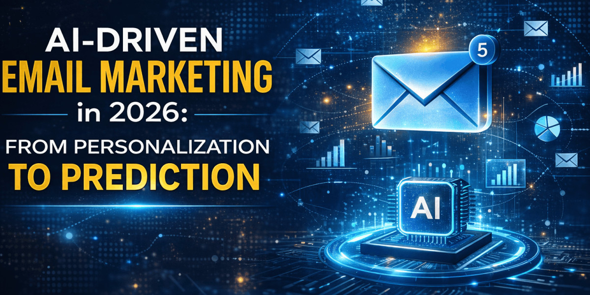 AI-Driven Email Marketing in 2026: From Personalization to Prediction